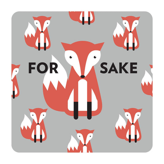 Patterned coaster with red foxes and text 'FOR SAKE' on a gray background