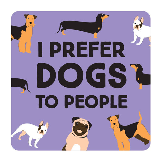 A square coaster with a purple background featuring text and multiple illustrations of different breeds of dogs. The text reads 'I PREFER DOGS TO PEOPLE'.
