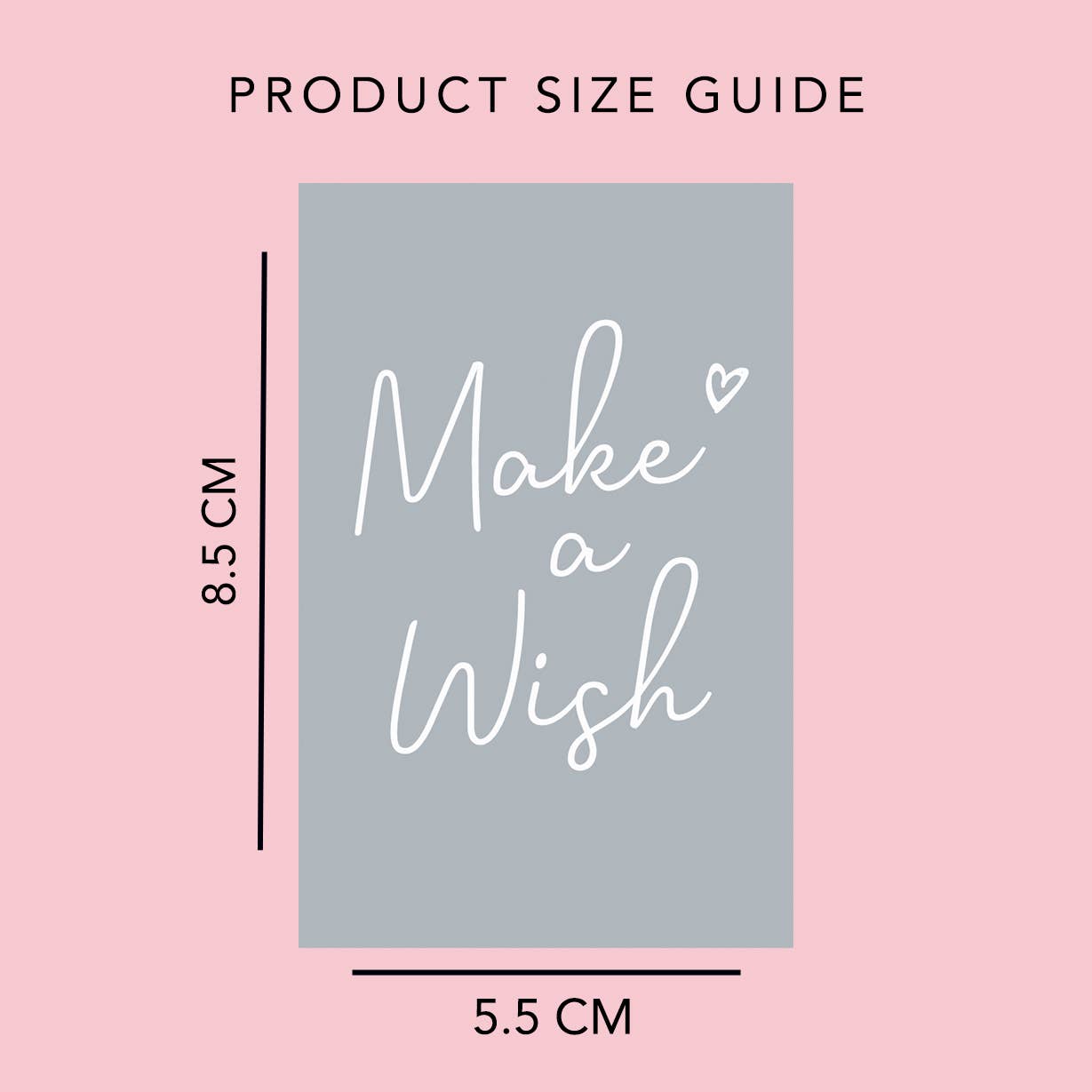 Product size guide with 'Make a Wish' text on a pink background